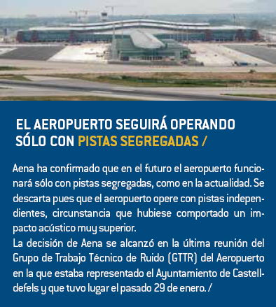 Notícia publicada a la revista municipal de l'Ajuntament de Castelldefels (EL CASTELL) sobre la 15ª reunió del GTTR on s'acorda la continuïtat indefinida de les pistes segregades a l'aeroport de Barcelona-El Prat (Març de 2009)